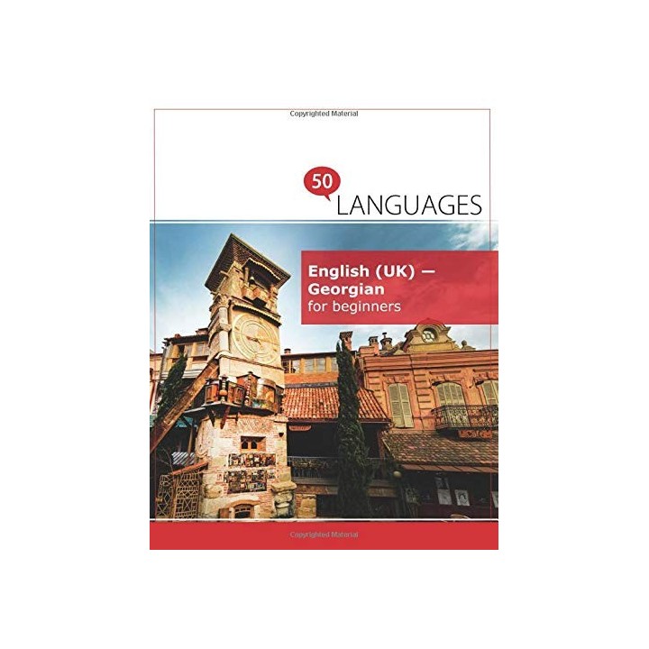 English (UK) - Georgian for beginners: Un libro en dos idiomas.